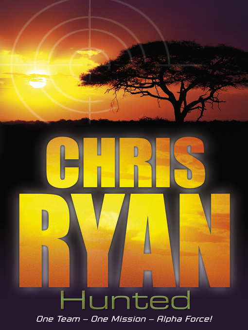 Title details for Hunted by Chris Ryan - Wait list